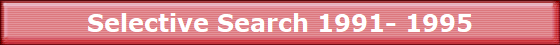 Selective Search 1991- 1995